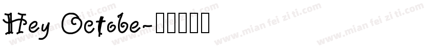 Hey Octobe字体转换